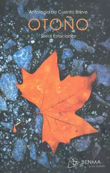 ANTOLOGIA DE CUENTO BREVE OTOÑO
