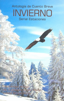 ANTOLOGIA DE CUENTO BREVE INVIERNO SERIAL ESTACIONES
