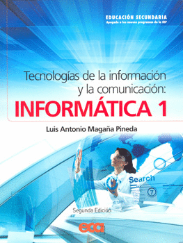 INFORMATICA 1 TECNOLOGIA DE LA INFORMACION Y LA COMUNICACION