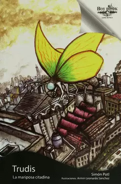 TRUDIS LA MARIPOSA CITADINA