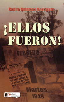 ELLOS FUERON
