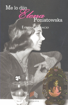 ME LO DIJO ELENA PONIATOWSKA