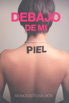 DEBAJO DE MI PIEL