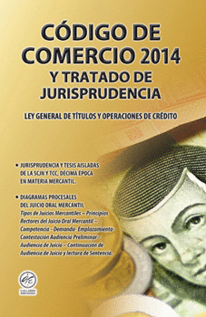 CÓDIGO DE COMERCIO 2014 Y TRATADO DE JURISPRUDENCIA