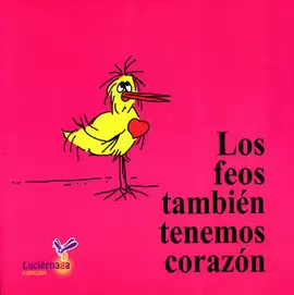 LOS FEOS TAMBIÉN TENEMOS CORAZÓN