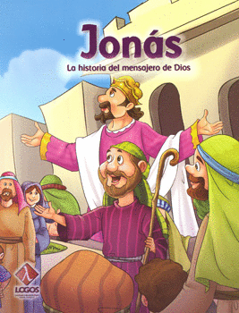JONÁS LA HISTORIA DEL MENSAJERO DE DIOS