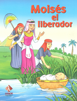 MOISÉS EL LIBERADOR