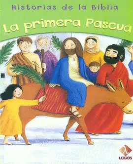 LA PRIMERA PASCUA