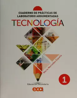CUADERNO DE PRACTICAS DE LABORATORIO ARGUMENTADAS TECNOLOGIA 1