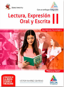 LECTURA, EXPRESION ORAL Y ESCRITURA II DGETI