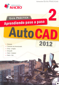 GUIA PRACTICA APRENDIENDO PASO A PASO AUTOCAD 2012 2