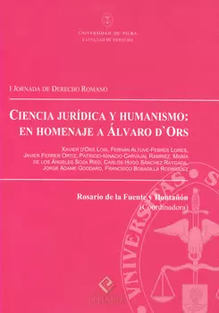 CIENCIA JURÍDICA Y HUMANISMO EN HOMENAJE A ÁLVARO D ORS