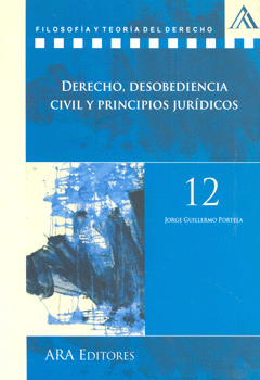 DERECHO Y DESOBEDIENCIA CIVIL Y PRINCIPIOS JURÍDICOS
