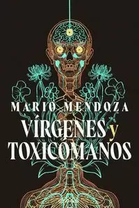 VÍRGENES Y TOXICÓMANOS