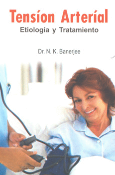 TENSION ARTERIAL ETIOLOGIA Y TRATAMIENTO