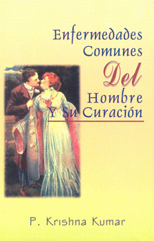 ENFERMEDADES COMUNES DEL HOMBRE Y SU CURACION