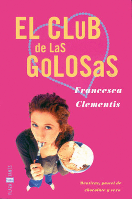 CLUB DE LAS GOLOSAS, EL