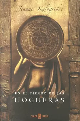 EN EL TIEMPO DE LAS HOGUERAS