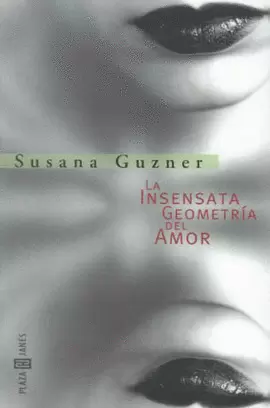 INSENSATA GEOMETRIA DEL AMOR, LA