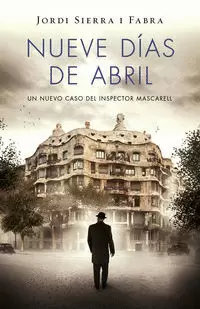 NUEVE DÍAS DE ABRIL ( INSPECTOR MASCARELL 6 )