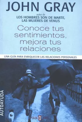 CONOCE TUS SENTIMIENTOS, MEJORA TUS RELA