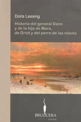 HISTORIA DEL GENERAL DANN Y DE LA HIJA DE MARA,DE GRIOT Y DEL PERRO..