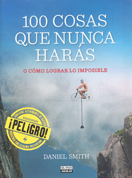 100 COSAS QUE NUNCA HARÁS