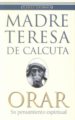 ORAR (MADRE TERESA DE CALCUTA)