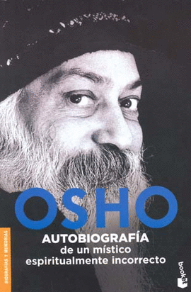 AUTOBIOGRAFÍA DE UN MÍSTICO ESPIRITUALMENTE INCORR