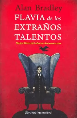 FLAVIA DE LOS EXTRAÑOS TALENTOS