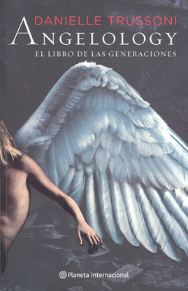 ANGELOLOGY EL LIBRO DE LAS GENERACIONES