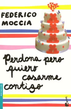 PERDONA PERO QUIERO CASARME CONTIGO