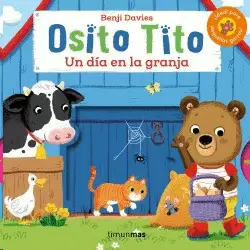 OSITO TITO. UN DIA EN LA GRANJA