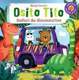 OSITO TITO. SAFARI DE DINOSAURIOS