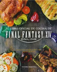 EL LIBRO OFICIAL DE COCINA DE FINAL FANTASY XIV ONLINE