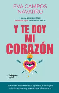 Y TE DOY MI CORAZÓN