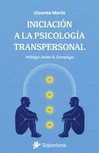INICIACIÓN DE LA PSICOLOGÍA TRANSPERSONAL