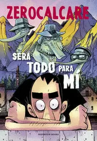 SERÁ TODO PARA MÍ