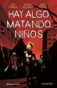 HAY ALGO MATANDO NIÑOS Nº 03