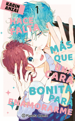 HACE FALTA MAS QUE UNA CARA BONITA PARA ENAMORARME Nº 01