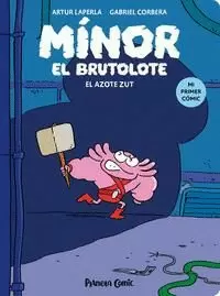 MÍNOR EL BRUTOLOTE Nº 02. EL AZOTE ZUT