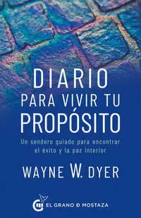 DIARIO PARA VIVIR TU PROPÓSITO