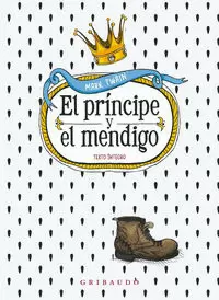 EL PRÍNCIPE Y EL MENDIGO