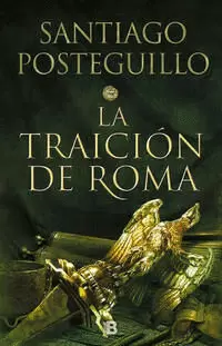 LA TRAICIÓN DE ROMA ( ESCIPIÓN EL AFRICANO 3 )