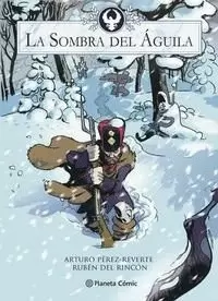 LA SOMBRA DEL ÁGUILA (NOVELA GRÁFICA)