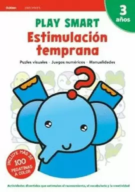 ESTIMULACION TEMPRANA. PLAY SMART 3 AÑOS