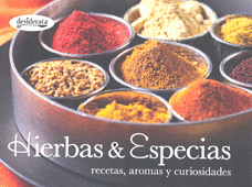 HIERBAS Y ESPECIAS RECETAS AROMAS Y CURIOSIDADES