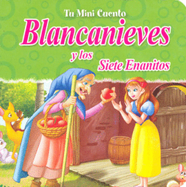 BLANCANIEVES Y LOS SIETE ENANITOS