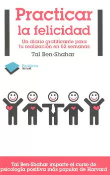 PRACTICAR LA FELICIDAD