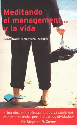 MEDITANDO EL MANAGEMENT Y LA VIDA